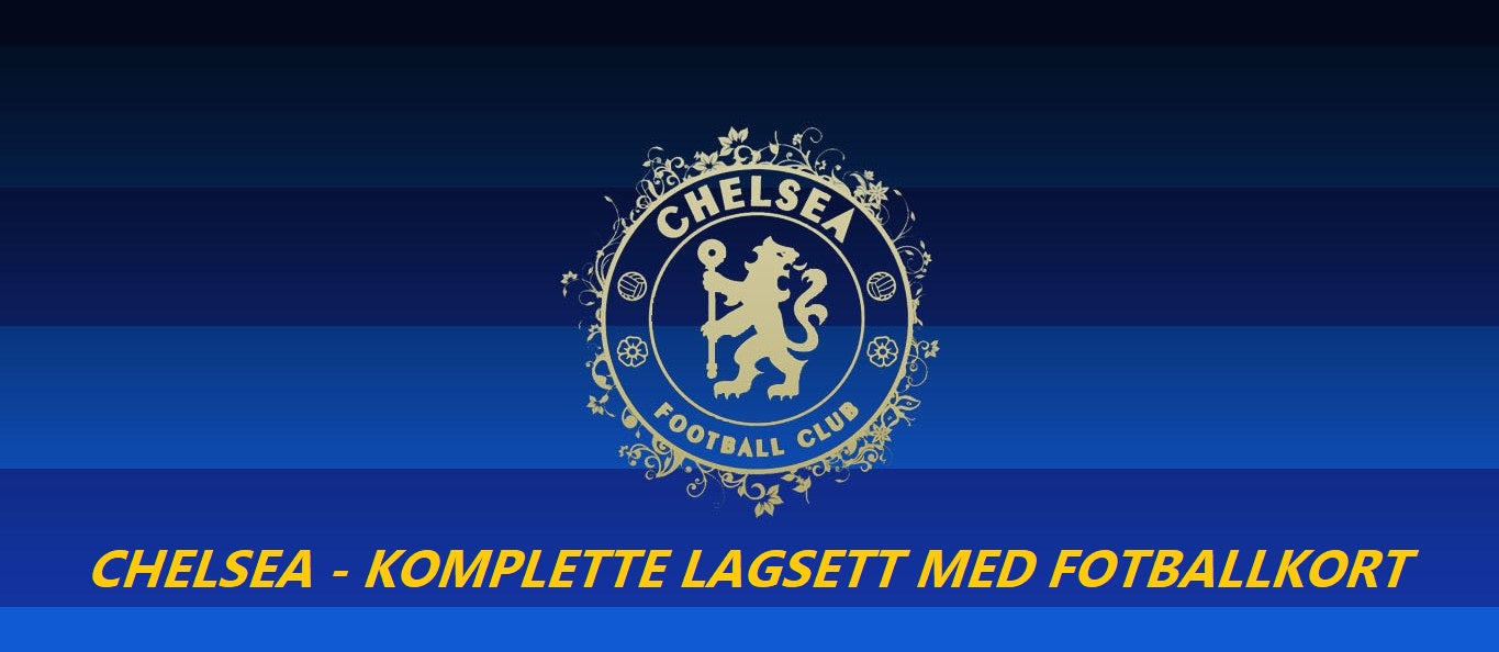 CHELSEA KOMPLETTE LAGSETT MED FOTBALLKORT