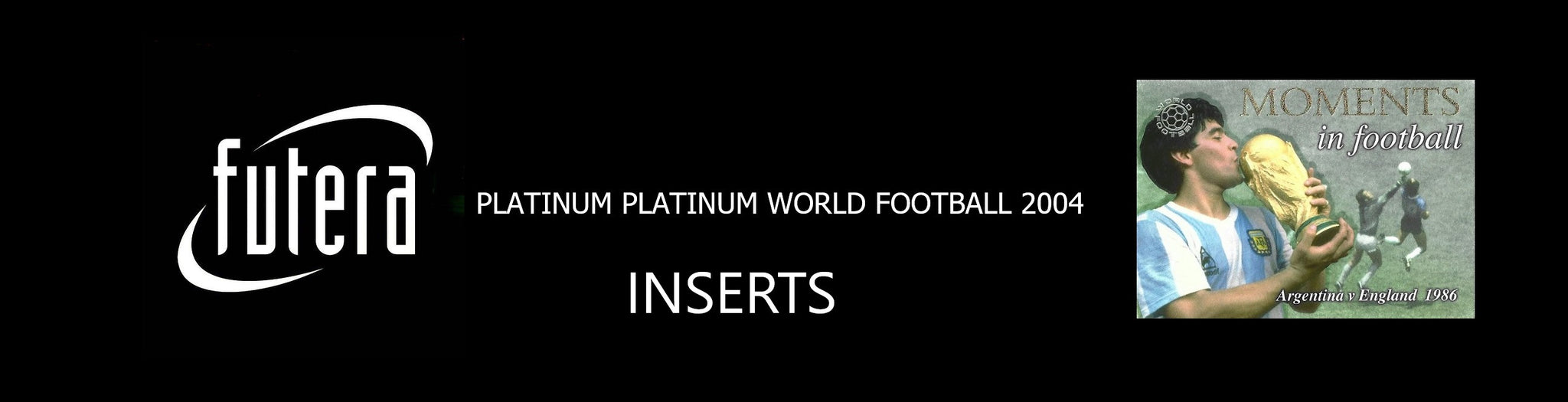 FUTERA WORLD FOOTBALL 2004 - INSERTS