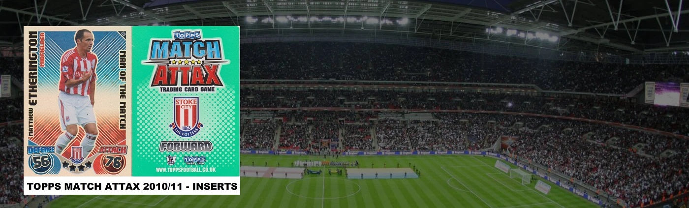 TOPPS MATCH ATTAX 2010/11 - INSERTS