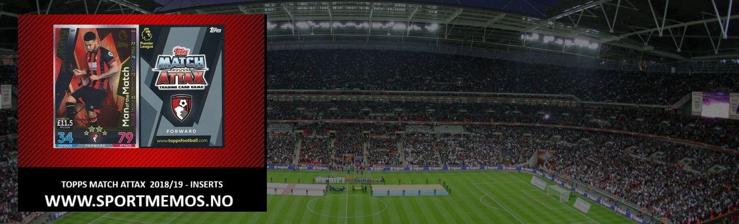 TOPPS MATCH ATTAX 2018/19 - INSERTS