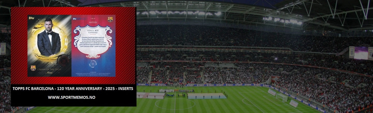 TOPPS FC BARCELONA 120 YEAR ANNIVERSARY - 2025 - INSERTS