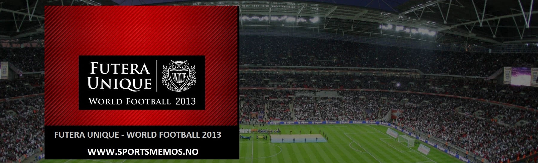 FUTERA 2013 UNIQUE - WORLD FOOTBALL