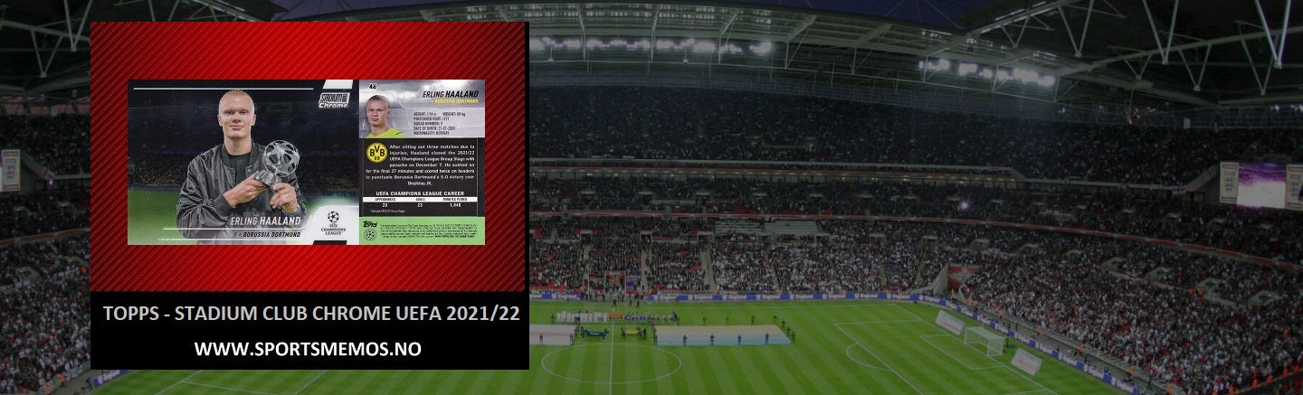 TOPPS STADIUM CLUB CHROME UEFA CHAMPIONS LEAGUE 2021/22