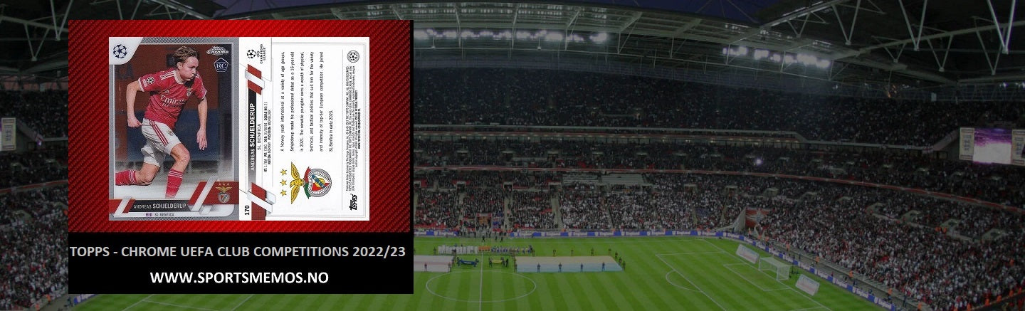 TOPPS  CHROME UEFA CLUB COMPETITIONS 2022/23