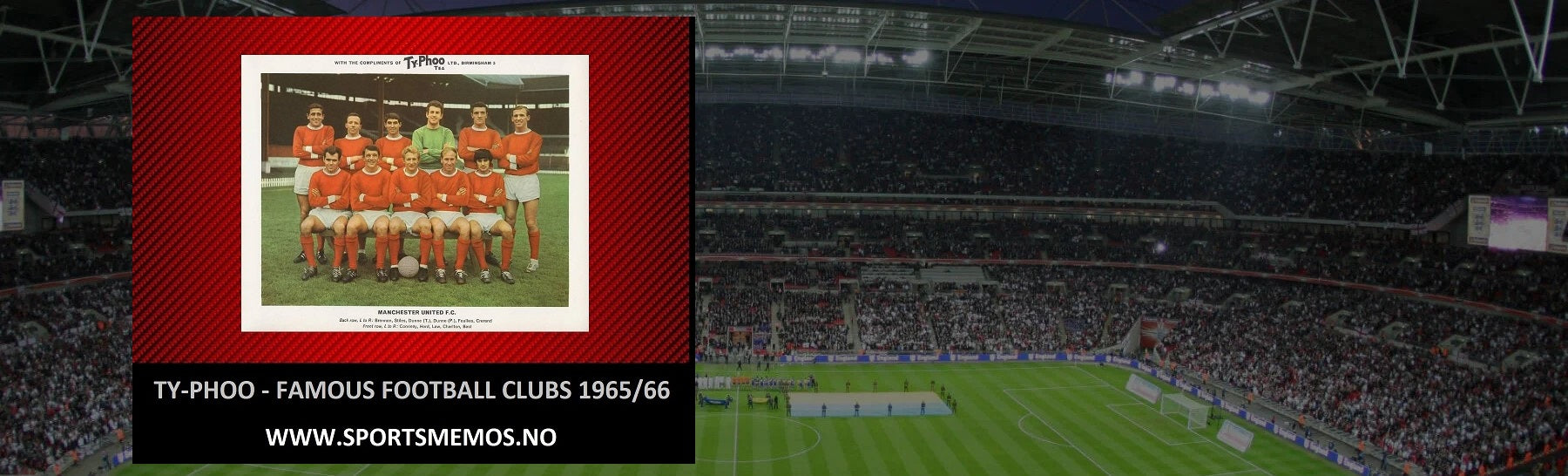 TY-PHOO TEA -FAMOUS FOOTBALL CLUBS - PREMIUM ISSUE 1965/66 2.ND. SERIES