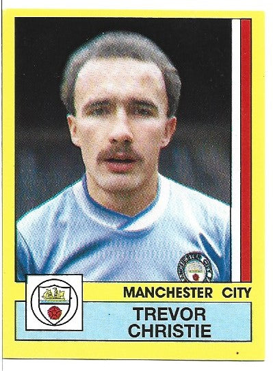 163. TREVOR CHRISTIE - MANCHESTER CITY