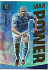 165. ERLING BRAUT HAALAND - MANCHESTER CITY - MAX POWER