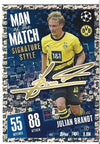 417. JULIAN BRANDT - BORUSSIA DORTMUND - MAN OF THE MATCH SIGNATURE STYLE