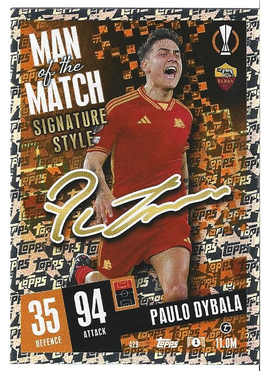429. PAULO DYABALA - ROMA - MAN OF THE MATCH SIGNATURE STYLE