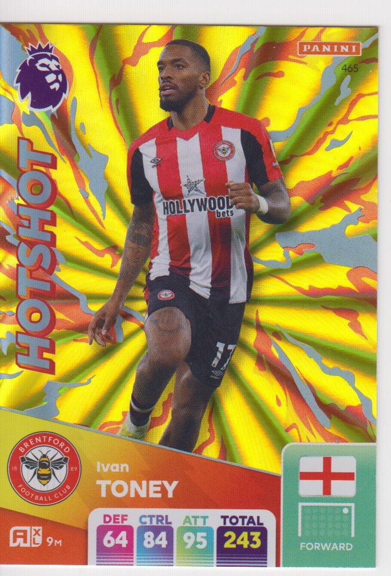 465. IVAN TONEY - BRENTFORD - HOTSHOT