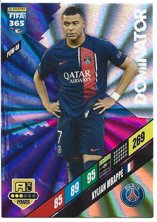 POW 48 - KYLIAN MBAPPE - PARIS SAINT GERMAIN - DOMINATOR