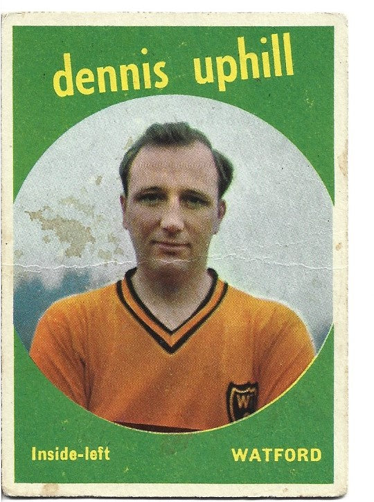 057. DENNIS UPHILL - WATFORD
