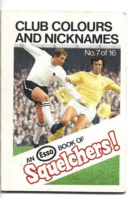 07. ESSO SQUELCHERS! - CLUB COLORS AND NICKNAMES