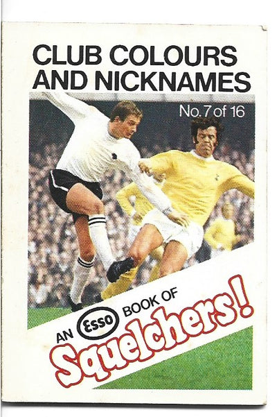 07. ESSO SQUELCHERS! - CLUB COLORS AND NICKNAMES