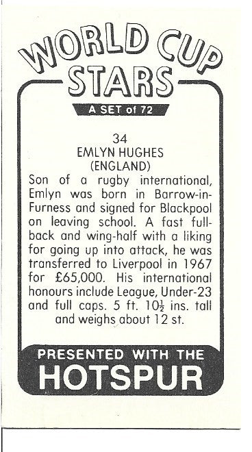 34. EMLYN HUGHES - LIVERPOOL & ENGLAND