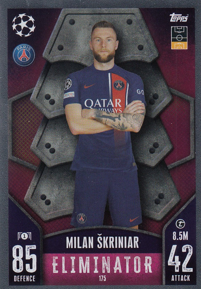 175. MILAN SKRINIAR - PARIS SAINT-GERMAIN - ELIMINATOR