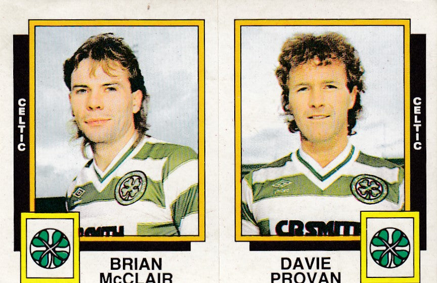 470 A-B. BRIAN McCLAIR - DAVIE PROVAN - CELTIC