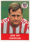 305. JOHN KAY - SUNDERLAND