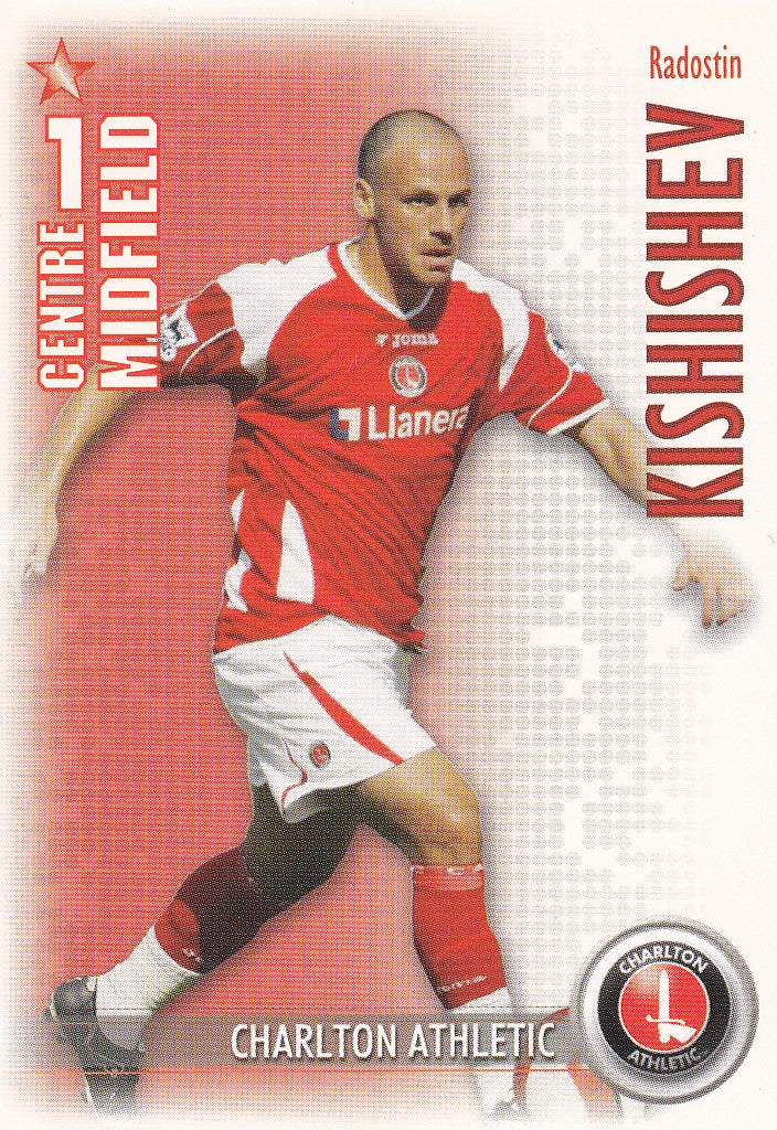 087. RADOSTIN KISHISHEV - CHARLTON ATHLETIC