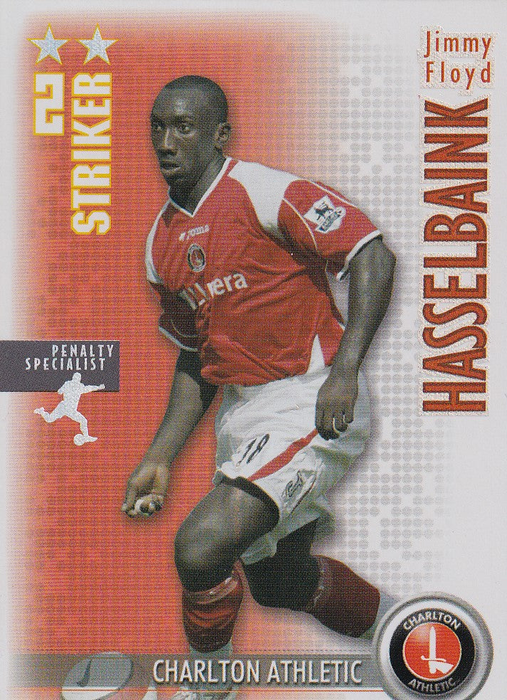 090. JIMMY FLOYD HASSELBAINK - CHARLTON ATHLETIC - PENALTY SPECIALIST