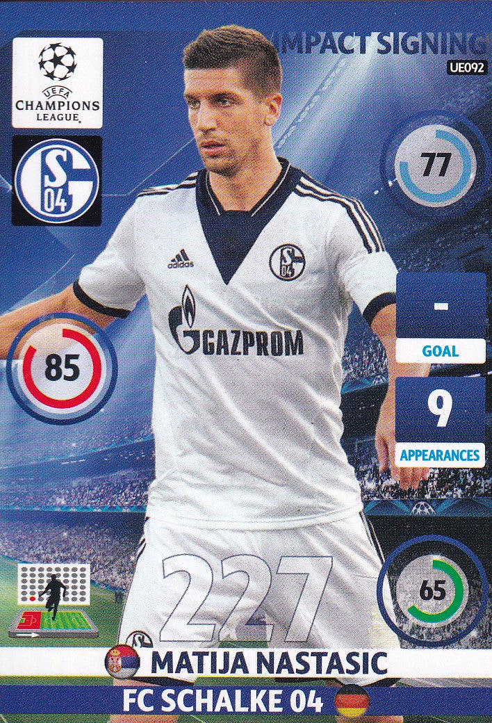 UE092. MATIJA NASTASIC - SCHALKE 04 - IMPACT SIGNING