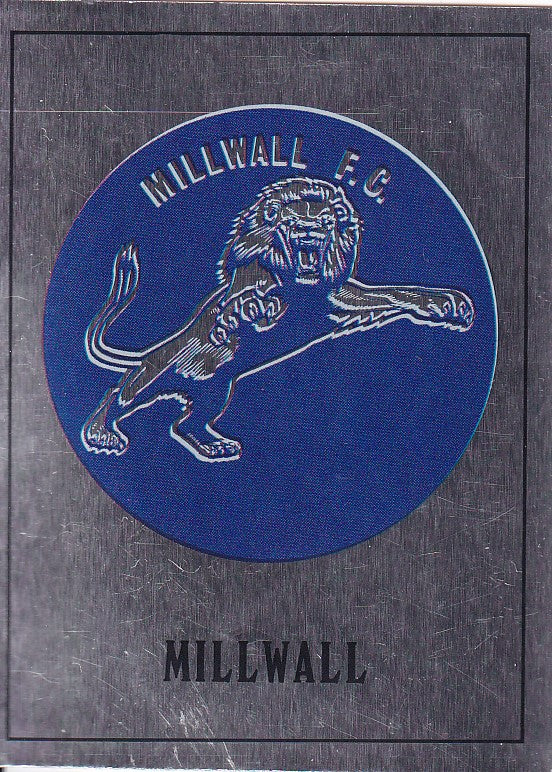185. MILLWALL - CLUB BADGE - FOIL