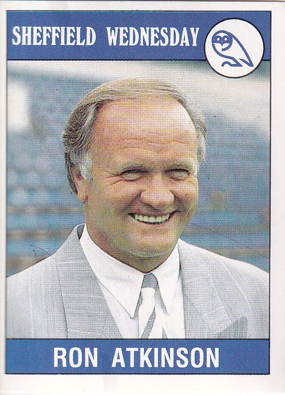 246. RON ATKINSON - SHEFFIELD WEDNESDAY