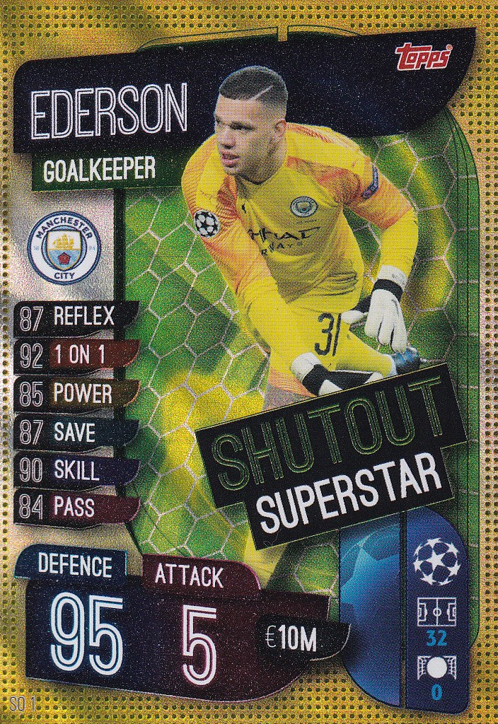 S01. EDERSON - MANCHESTER CITY - SHUTOUT SUPERSTAR