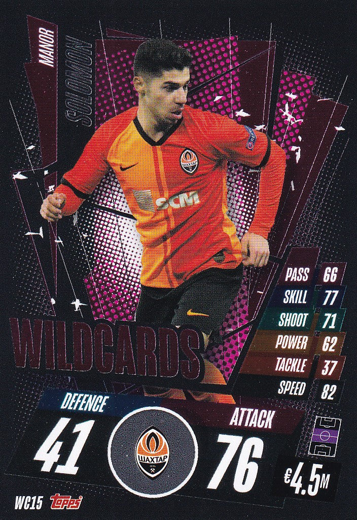 WC15. MANOR SOLOMON - SHAKHTAR DONETSK - WILDCARDS