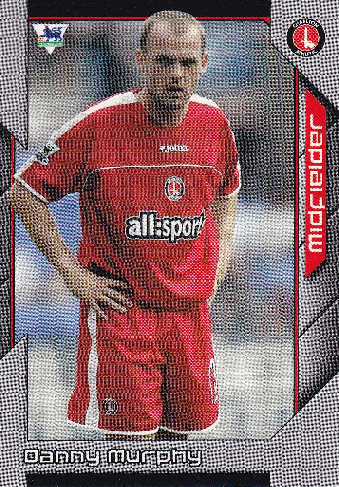 069. DANNY MURPHY - CHARLTON ATHLETIC