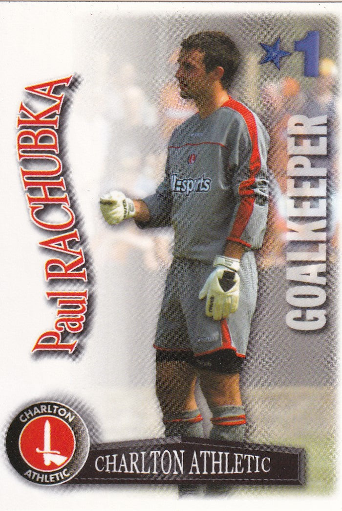 089. PAUL RACHUBKA - CHARLTON ATHLETIC