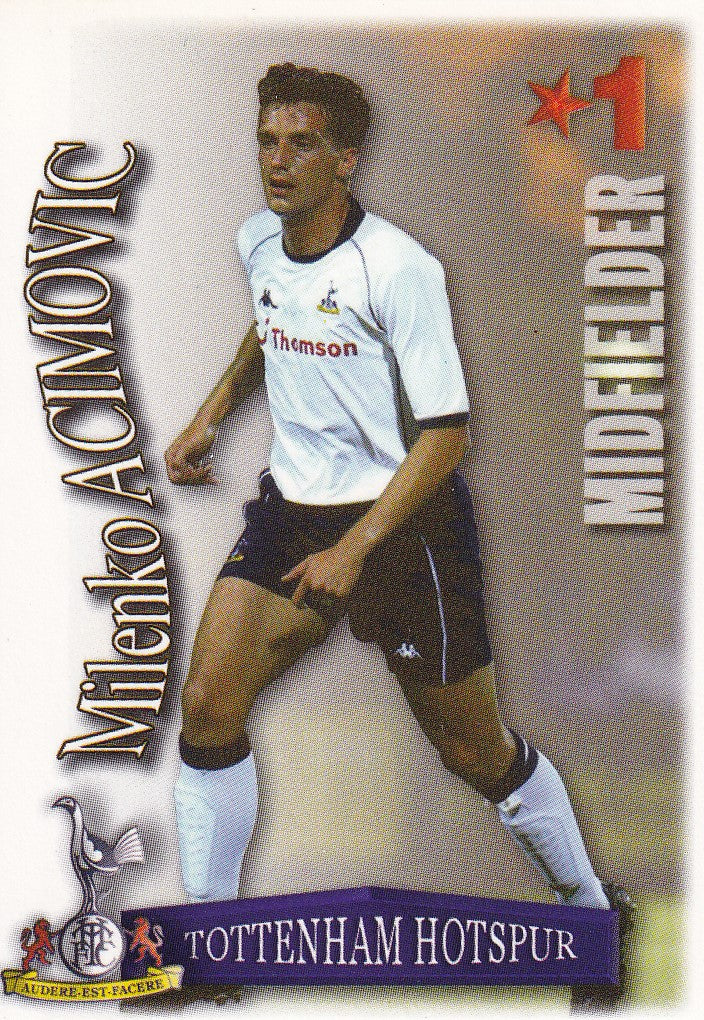 330. MILENKO ACIMOVIC - TOTTENHAM HOTSPUR
