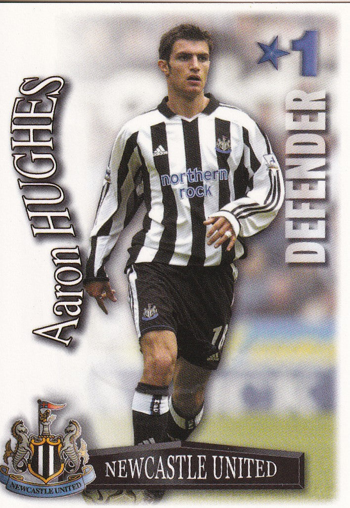 269. AARON HUGHES - NEWCASTLE UNITED