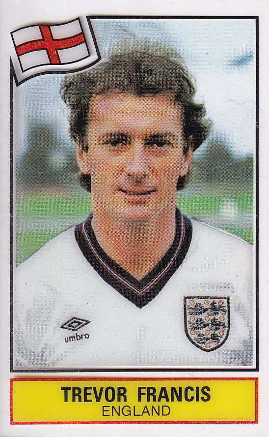 ENGLAND - TREVOR FRANCIS