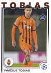 167. VINICIUS TOBIAS - SAKHTAR DONETSK - ROOKIE CARD