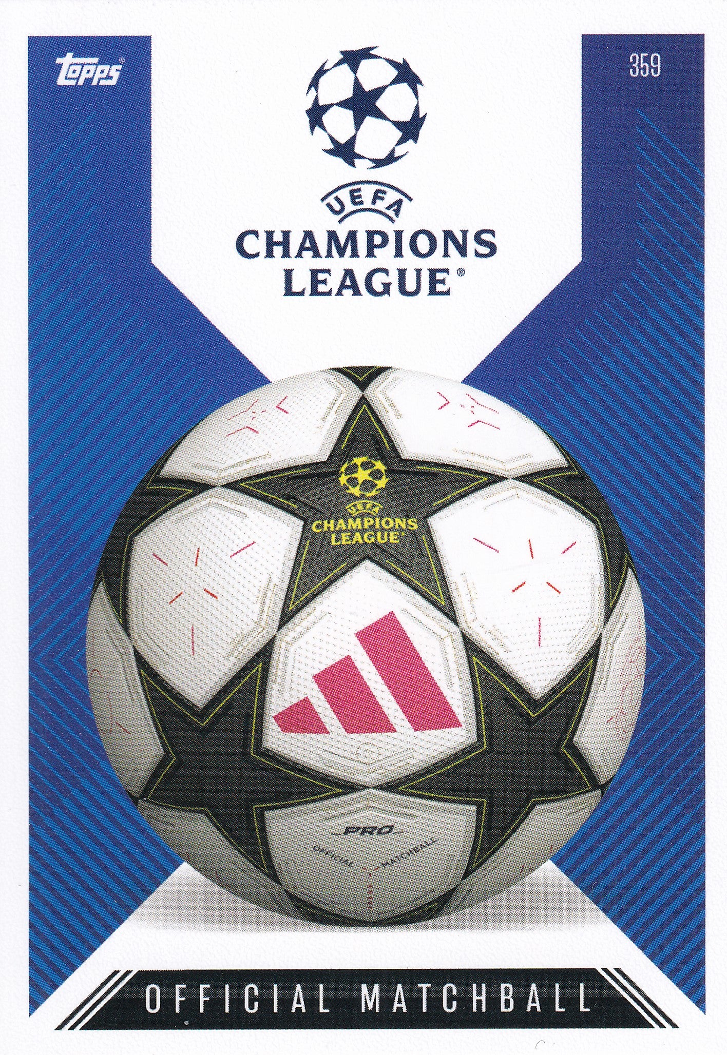 359. UEFA CHAMPIONS LEAGUE - OFFICIAL MATCHBALL