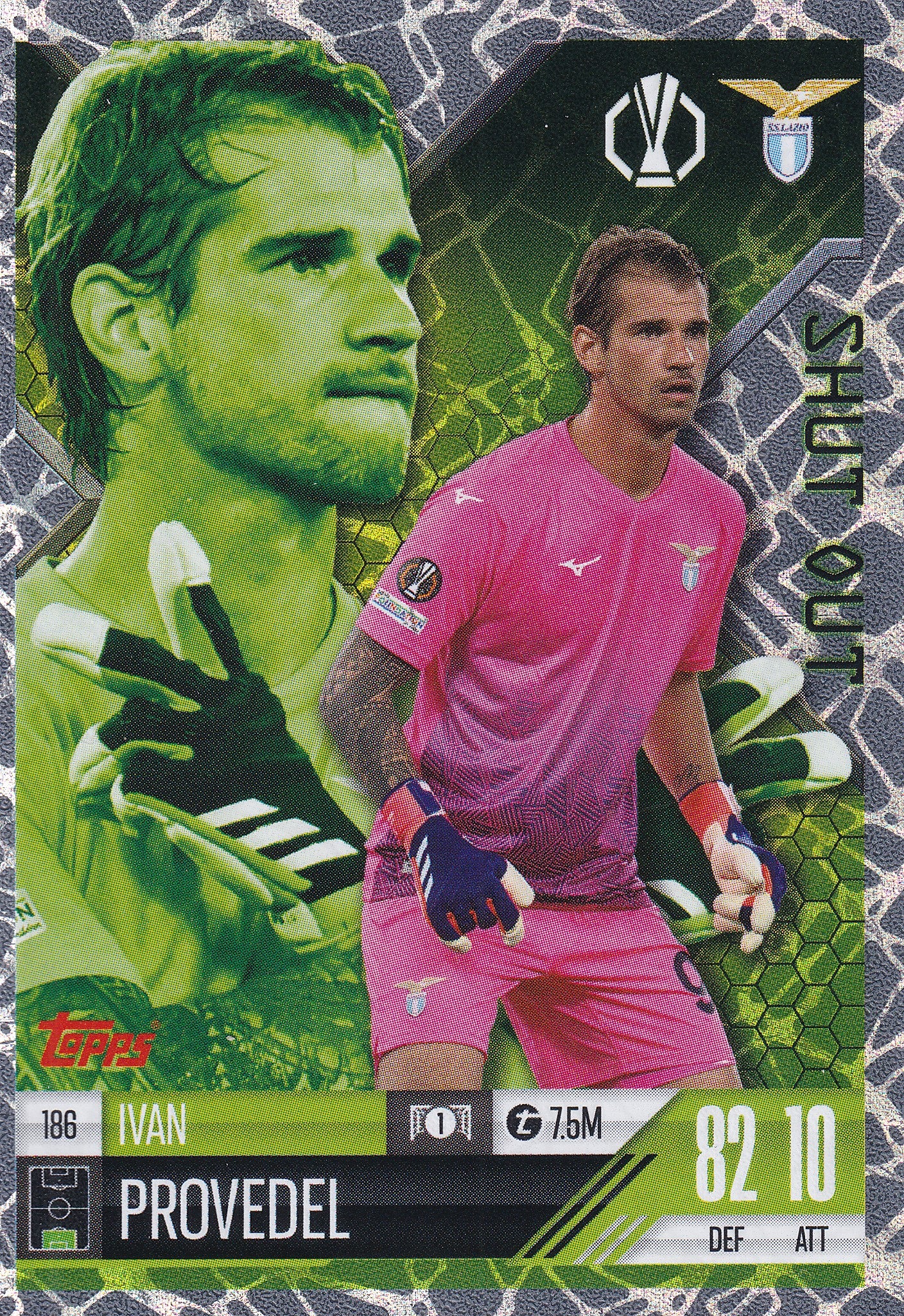 186. IVAN PROVEDEL - SS LAZIO - SHUT OUT