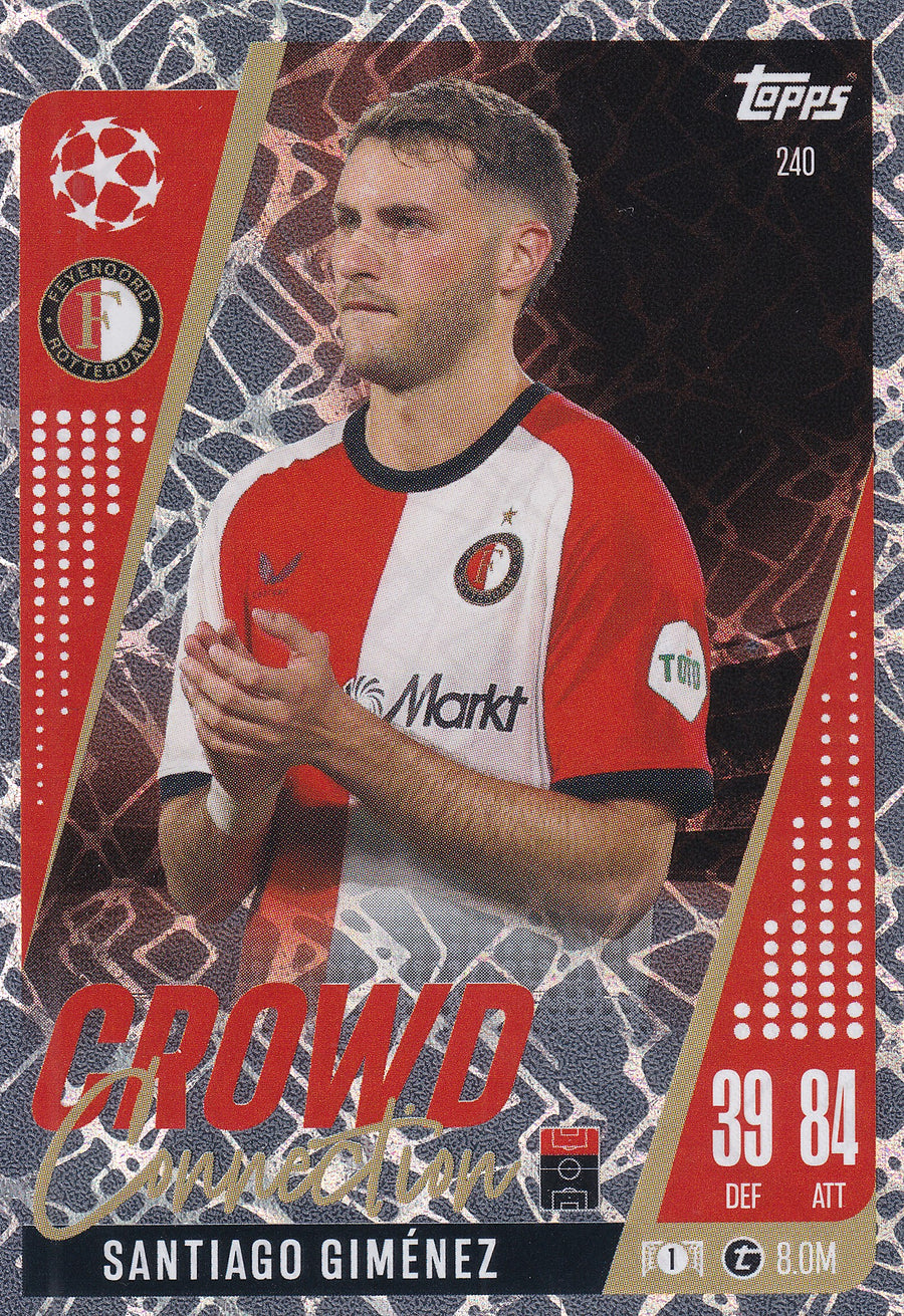 240. SANTIAGO GIMENEZ - FEYENOORD - CROWD CONNECTION