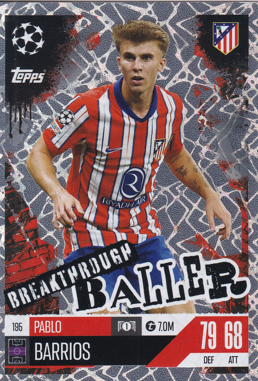 195. PABLO BARRIOS - ATLETICO DE MADRID - BREAKTHROUGH BALLER