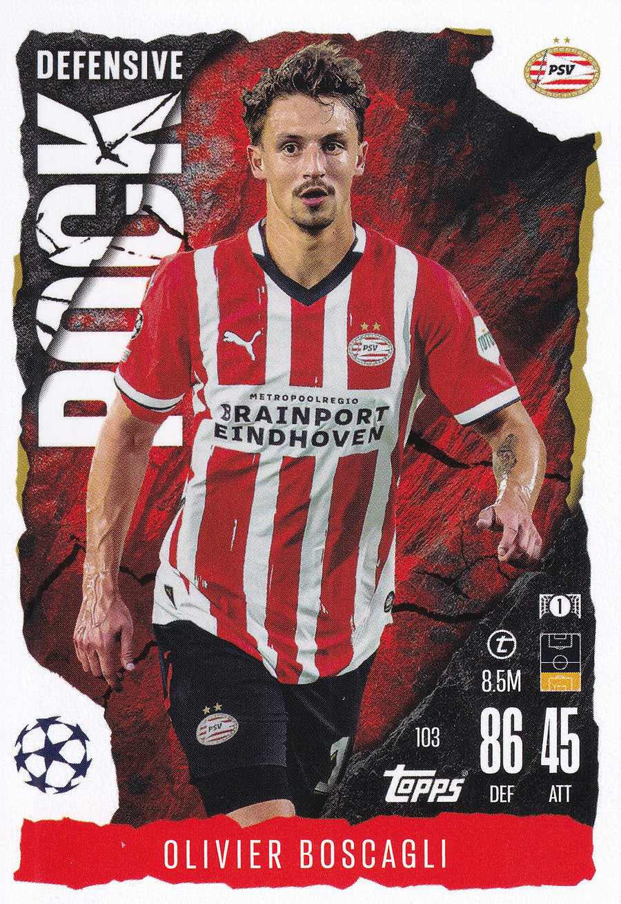 103. OLIVIER BOSCAGLI - PSV EINDHOVEN - DEFENSIVE ROCK