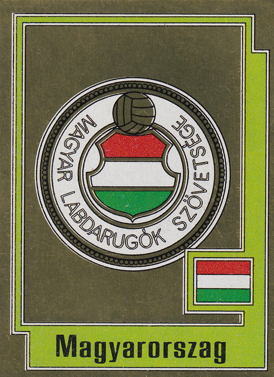 219. MAGYARORSZAG - NATIONAL TEAM BADGE - GOLD FOIL