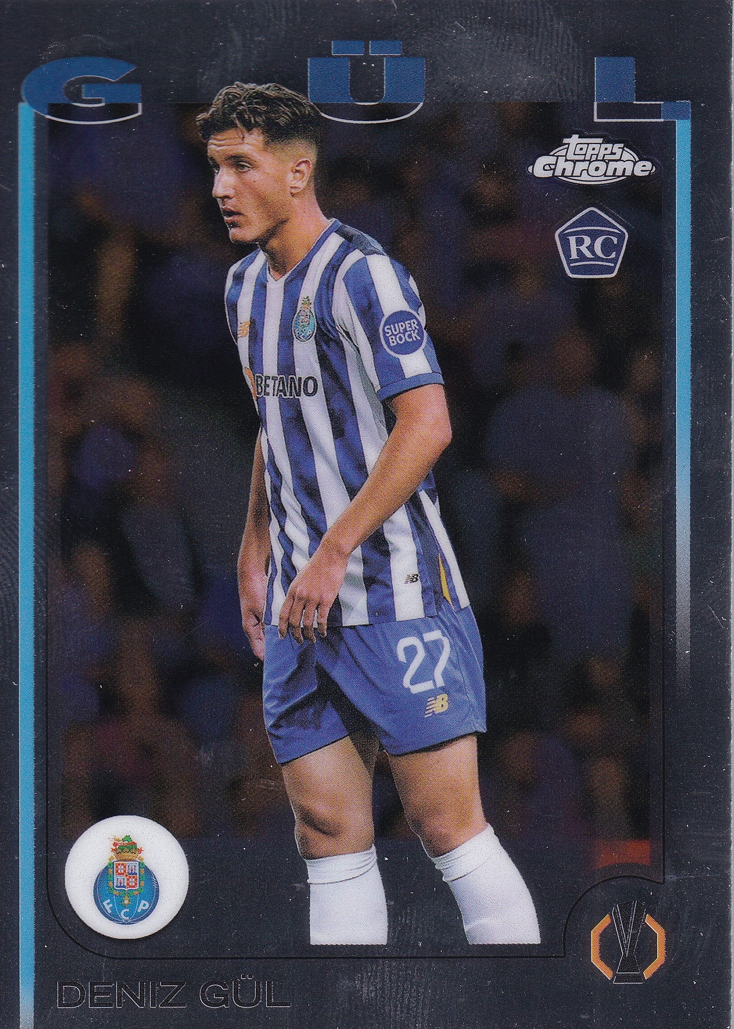 117. DENIZ GUL - FC PORTO - ROOKIE CARD