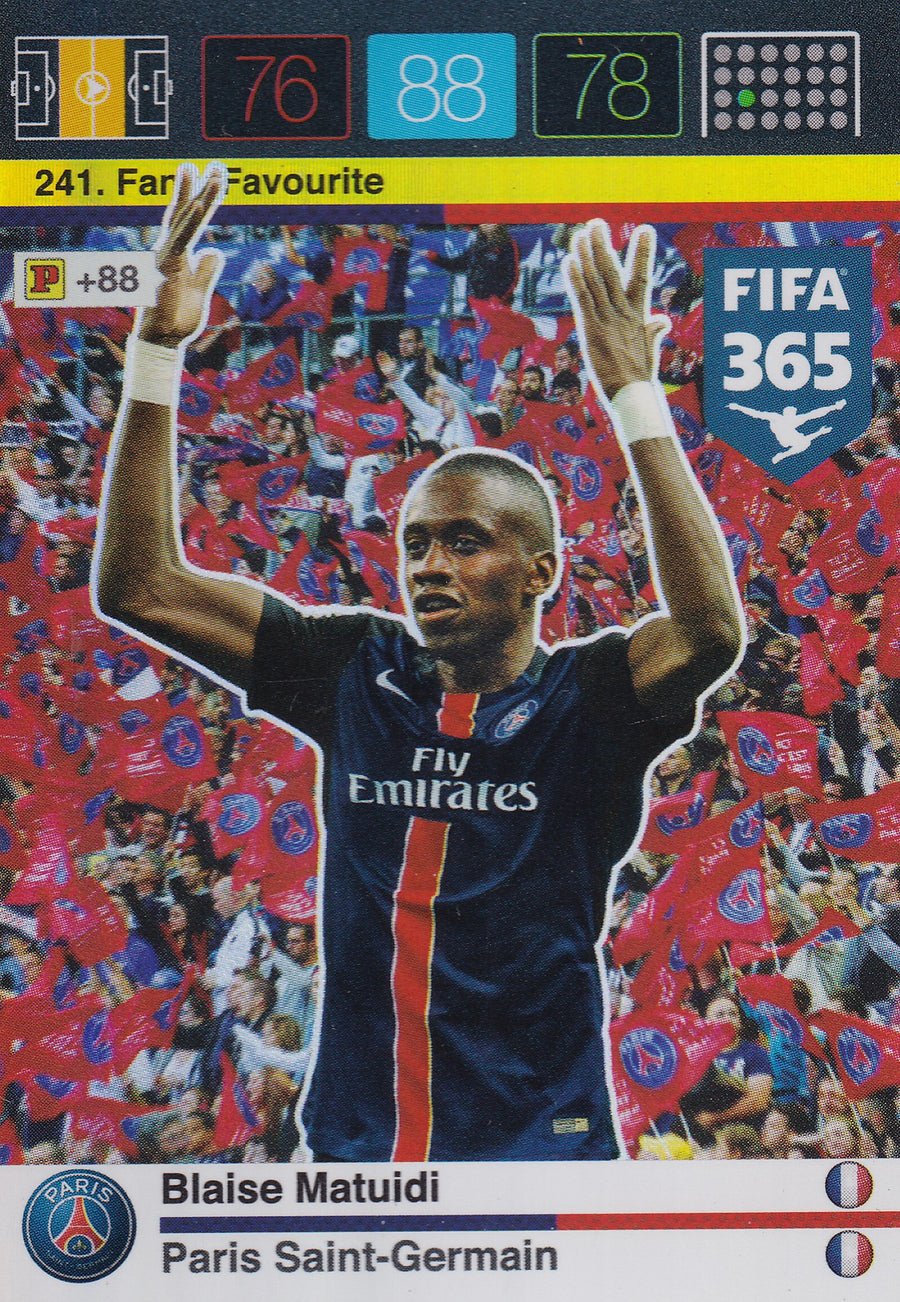 241. BLAISE MATUIDI - PARIS SAINT-GERMAIN - FANS FAVOURITE