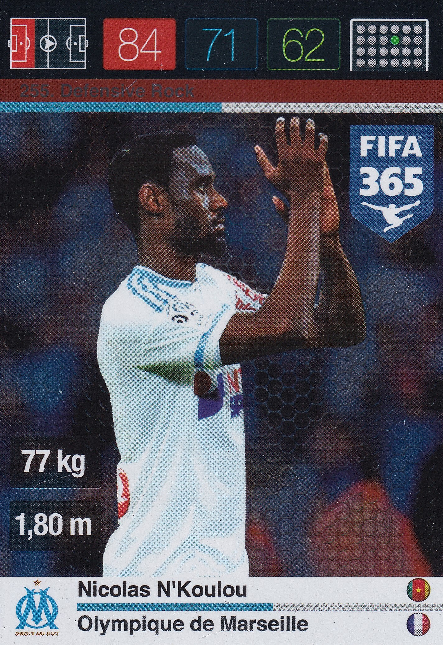 255. NICOLAS N’KOULOU - OLYMPIQUE DE MARSEILLE - DEFENSIVE ROCK