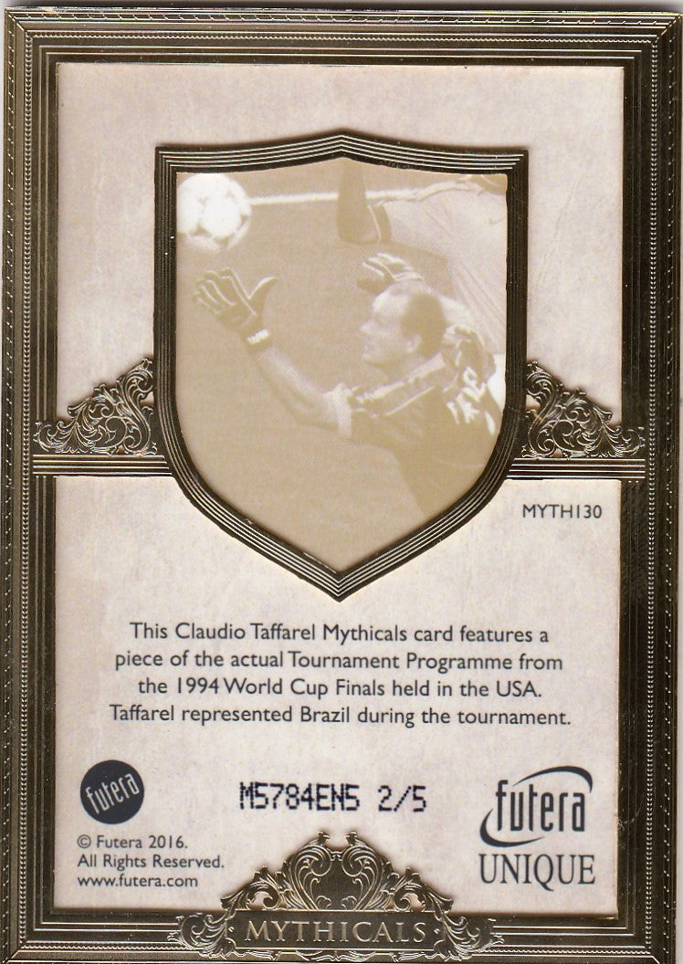 CLAUDIO TAFFAREL - BRAZIL - FUTERA UNIQUE MYTHICAL #5