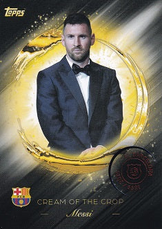 CR-05. LIONEL MESSI - FC BARCELONA - CREAM OF THE CROP