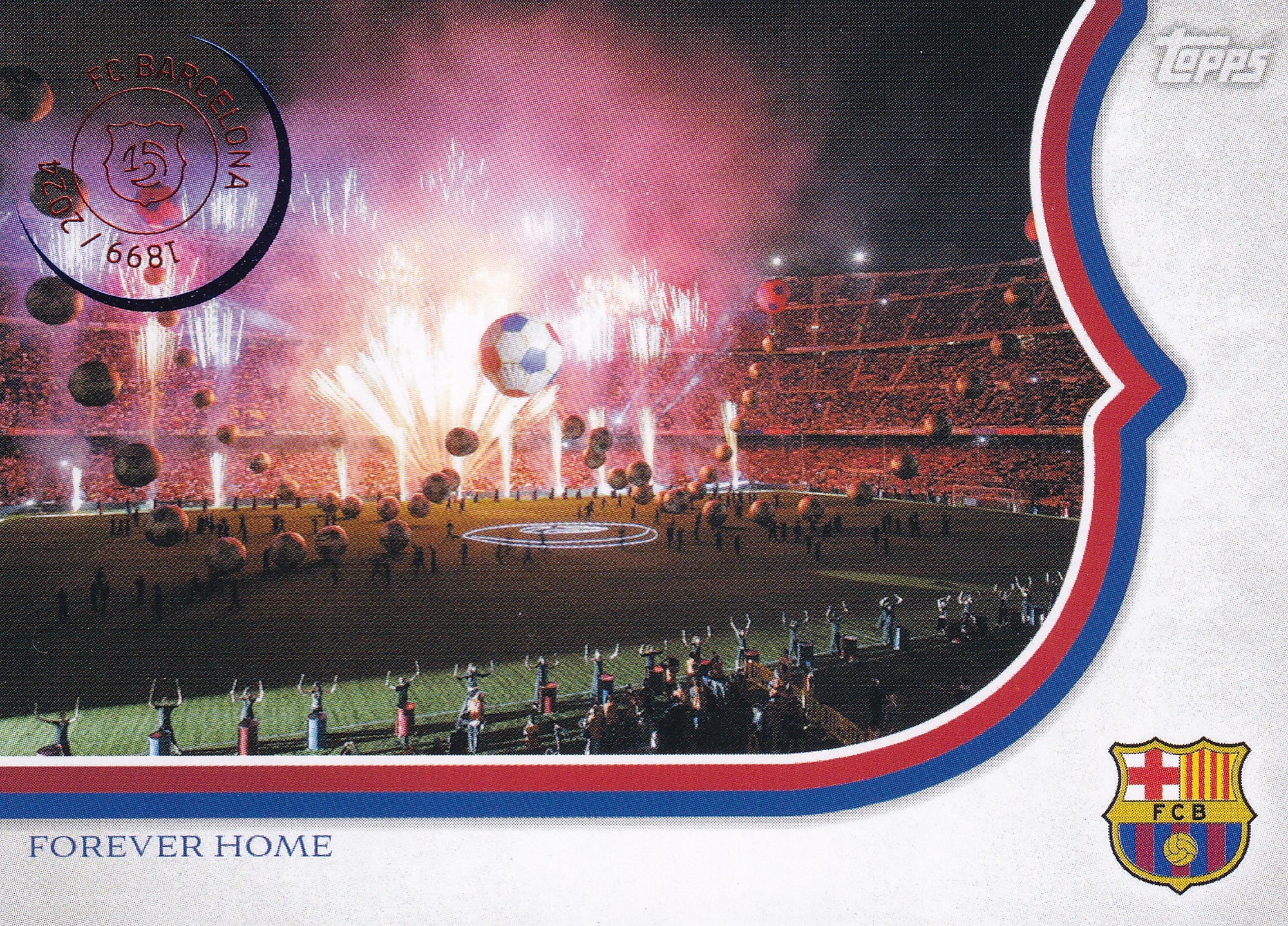 FH-2. CAMP NOU - 2007 50TH ANNIVERSARY CELEBRATION - FOREVER HOME