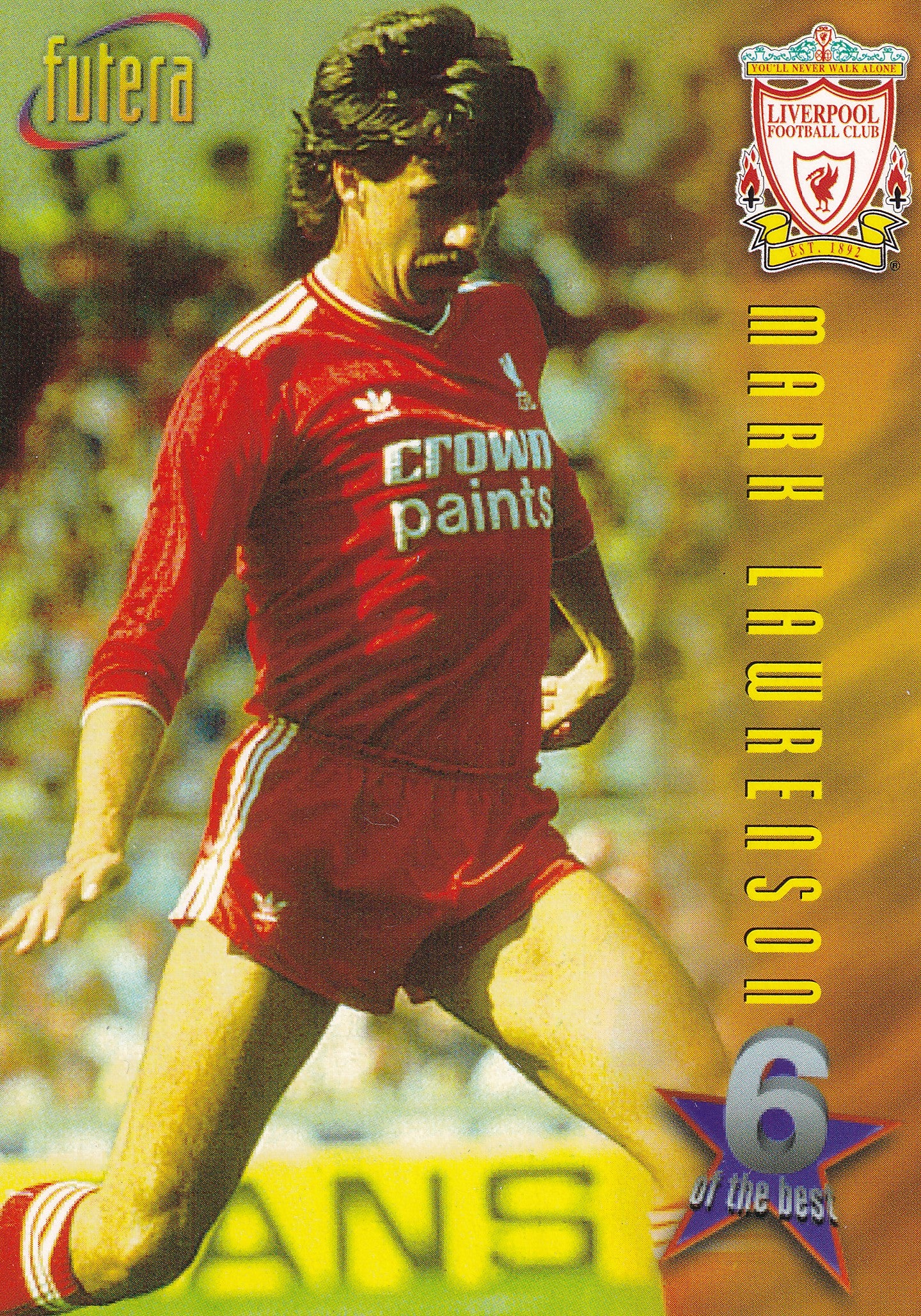 067. MARK LAWRENSON - LIVERPOOL - 6 OF THE BEST