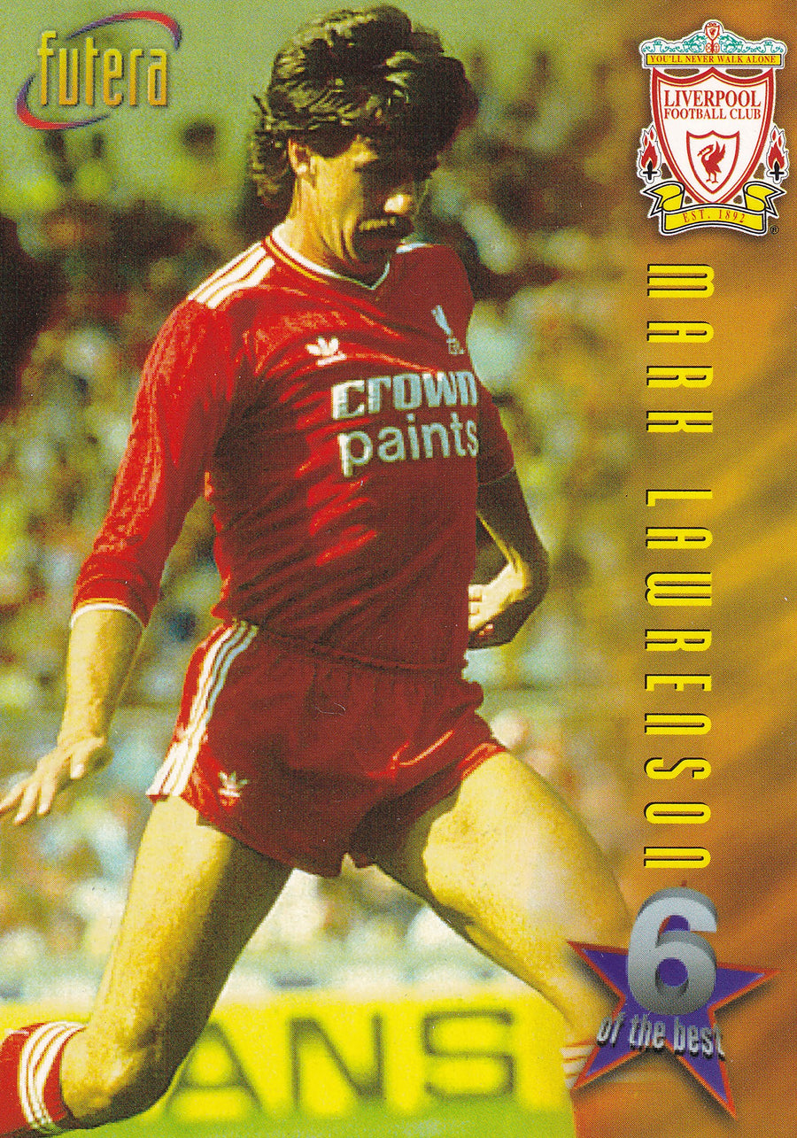 067. MARK LAWRENSON - LIVERPOOL - 6 OF THE BEST