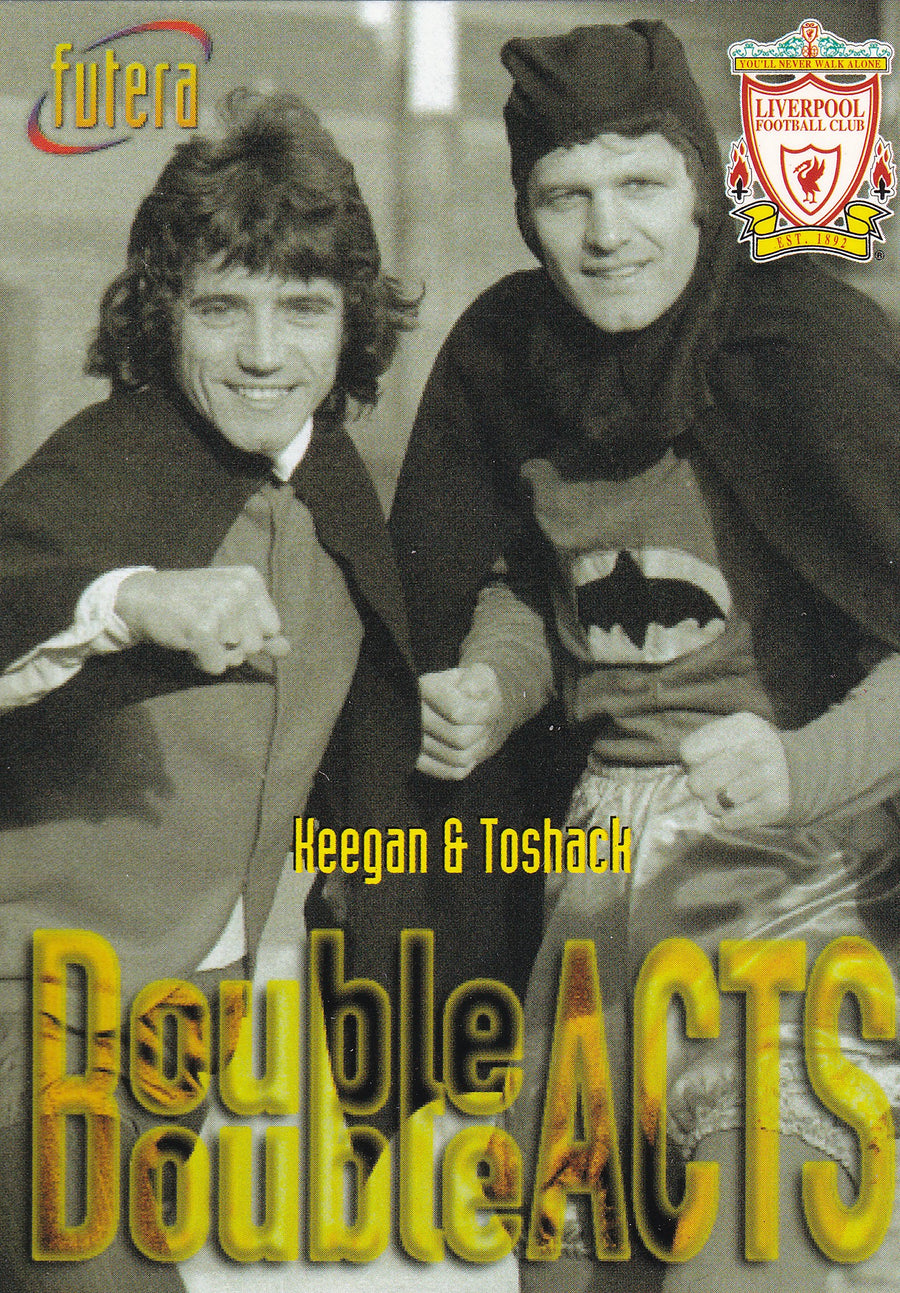 028. KEEGAN & TOSHACK - LIVERPOOL - DOUBLE ACTS